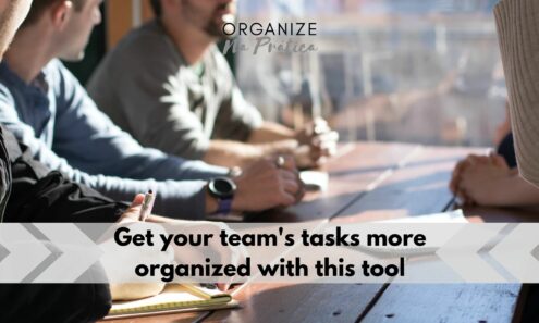 organize your team tasks with this tool