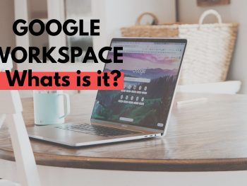 Google Workspace - what is it?