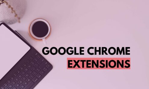 Google Chrome Extensions that you need to know